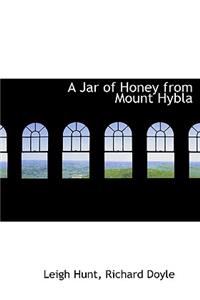 A Jar of Honey from Mount Hybla