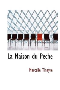 La Maison Du Peche