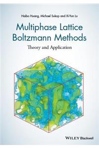 Multiphase Lattice Boltzmann Methods