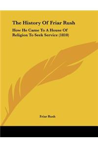 The History Of Friar Rush