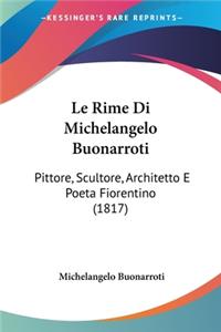 Rime Di Michelangelo Buonarroti