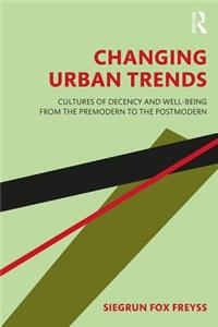 Changing Urban Trends