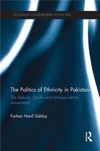 Politics of Ethnicity in Pakistan