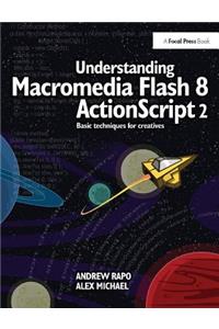 Understanding Macromedia Flash 8 ActionScript 2