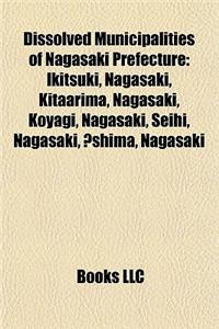 Dissolved Municipalities of Nagasaki Prefecture