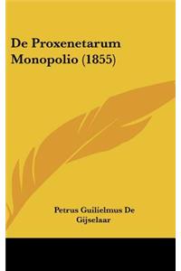 de Proxenetarum Monopolio (1855)
