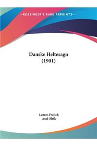 Danske Heltesagn (1901)