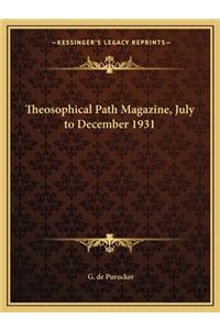 Theosophical Path Magazine, July to December 1931