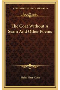 The Coat Without a Seam and Other Poems