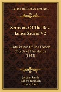 Sermons of the REV. James Saurin V2