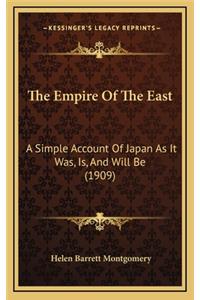 The Empire of the East