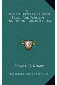The Intimate Letters of Hester Piozzi and Penelope Pennington, 1788-1821 (1914)