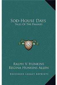 Sod-House Days
