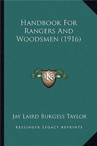 Handbook for Rangers and Woodsmen (1916)