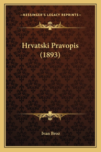 Hrvatski Pravopis (1893)