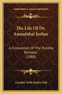 Life Of Dr. Anandabai Joshee