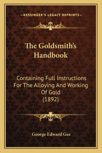 Goldsmith's Handbook
