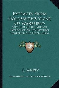Extracts From Goldsmith's Vicar Of Wakefield