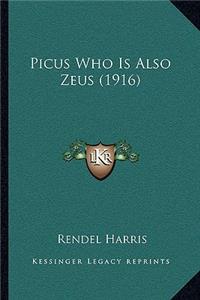 Picus Who Is Also Zeus (1916)