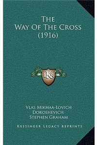 The Way Of The Cross (1916)