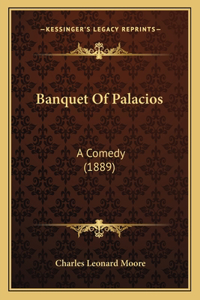 Banquet Of Palacios