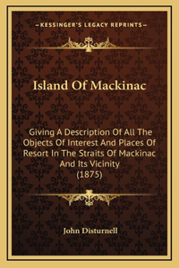 Island Of Mackinac