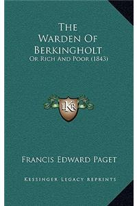The Warden Of Berkingholt