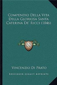 Compendio Della Vita Della Gloriosa Santa Caterina De' Ricci (1846)