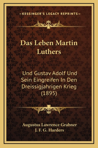 Das Leben Martin Luthers