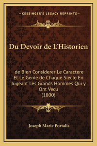 Du Devoir de L'Historien