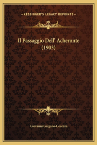 Il Passaggio Dell' Acheronte (1903)