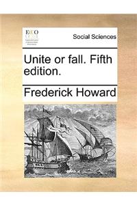Unite or fall. Fifth edition.