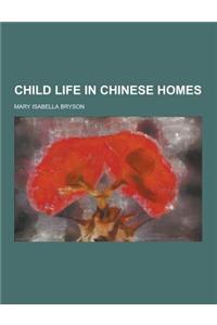 Child Life in Chinese Homes