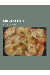 Die Genesis (1 )