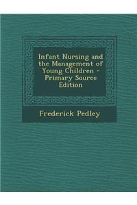 Infant Nursing and the Management of Young Children