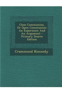 Close Communion, or Open Communion