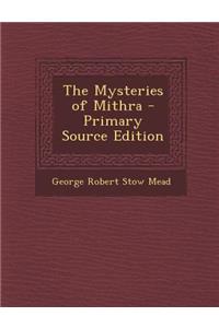 The Mysteries of Mithra