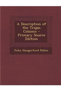 A Description of the Trajan Column
