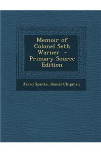 Memoir of Colonel Seth Warner