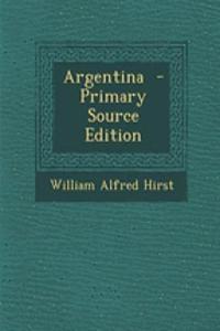 Argentina - Primary Source Edition