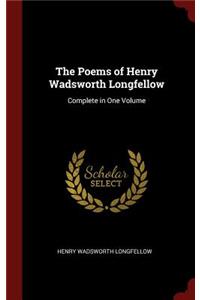 The Poems of Henry Wadsworth Longfellow