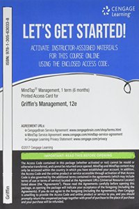 Mindtap Management, 1 Term (6 Months) Printed Access Card for Griffin's Management, 12th