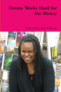 Donna Works Hard for the Money