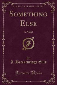 Something Else