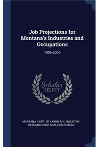 Job Projections for Montana's Industries and Occupations