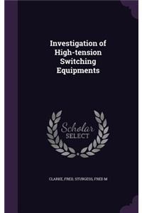 Investigation of High-tension Switching Equipments