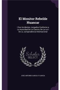 El Monitor Rebelde Huascar
