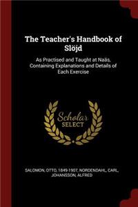 The Teacher's Handbook of Slöjd