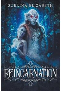 Reincarnation