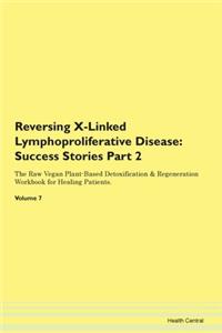 Reversing X-Linked Lymphoproliferative D